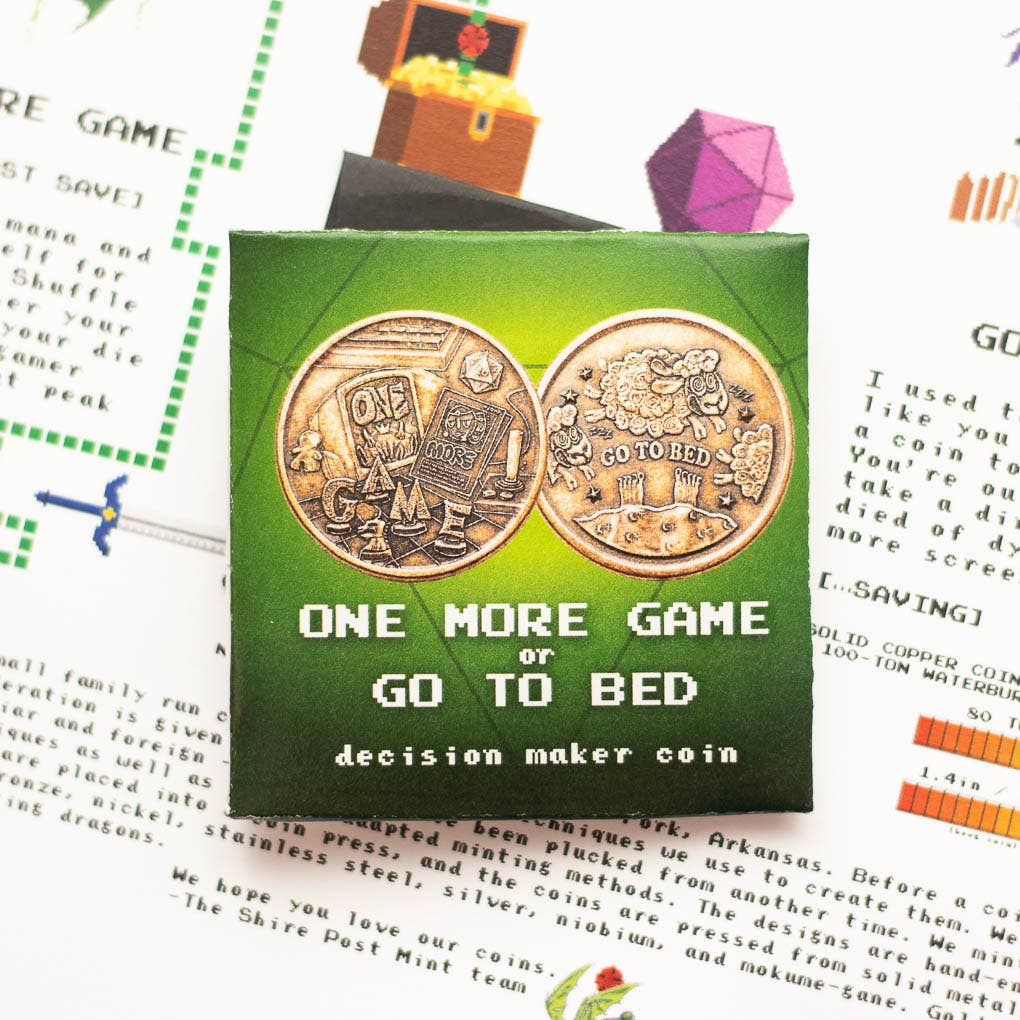 Shire Post Mint One More Game / Go to Bed Copper Decision Maker Coin
