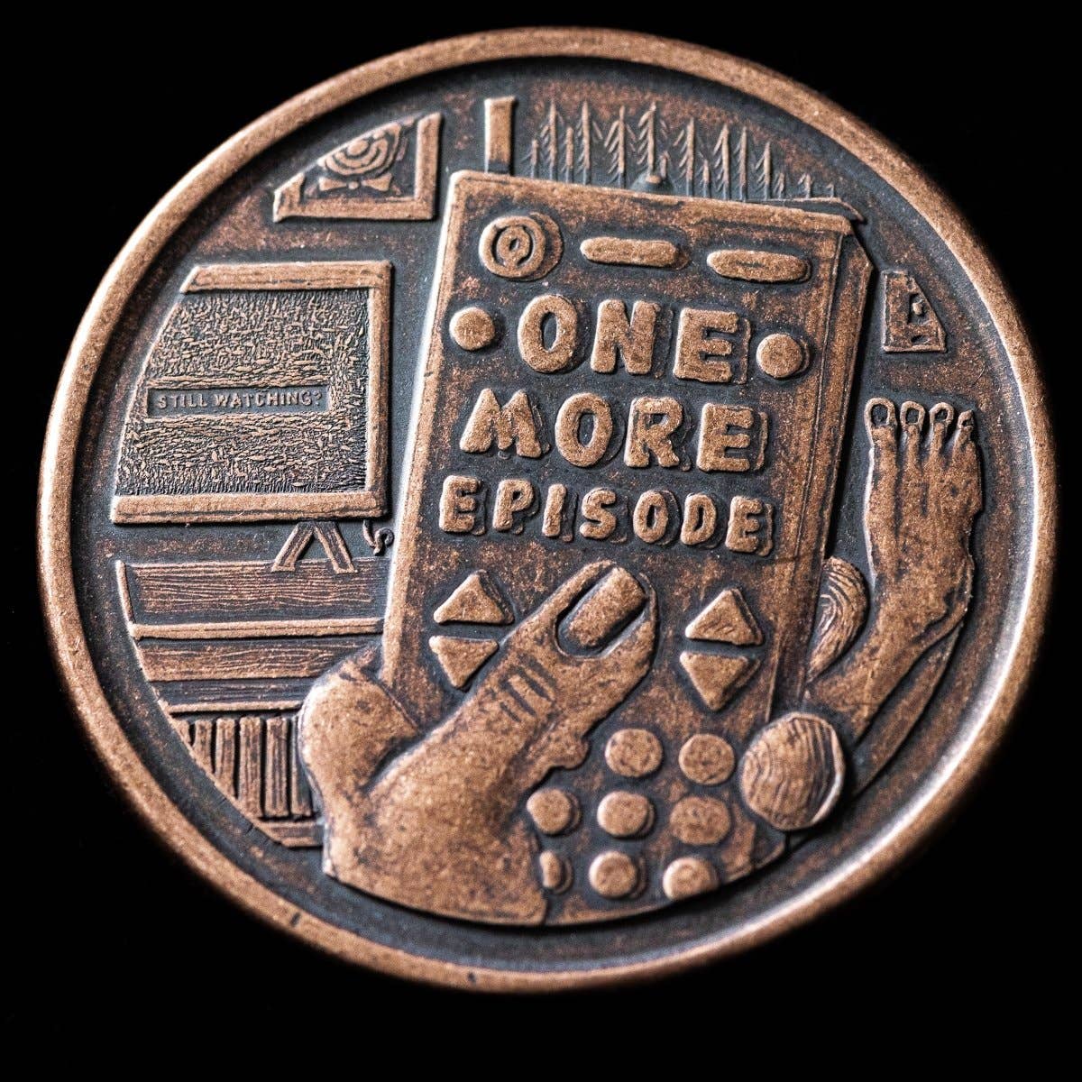 Shire Post Mint One More Episode / Go to Bed Decision Maker Coin